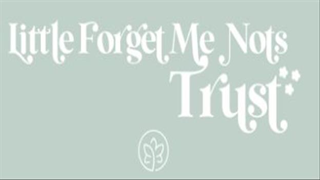 Littel Forget Me Nots Trust